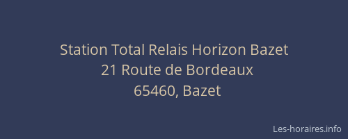 Station Total Relais Horizon Bazet