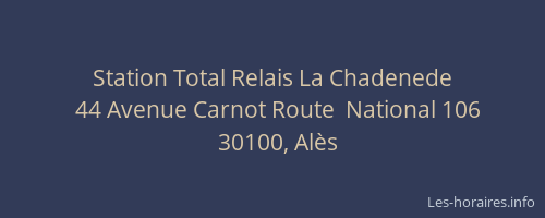 Station Total Relais La Chadenede