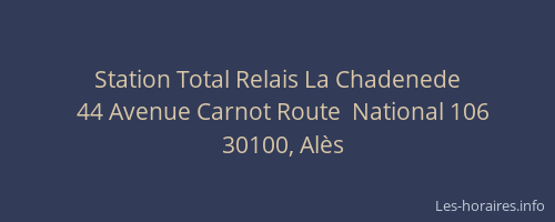 Station Total Relais La Chadenede