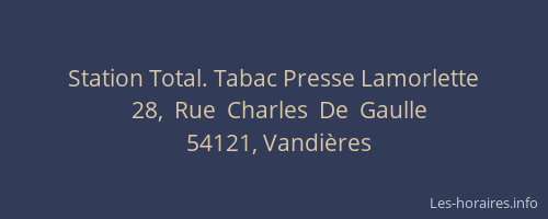 Station Total. Tabac Presse Lamorlette