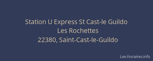 Station U Express St Cast-le Guildo