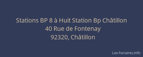 Stations BP 8 à Huit Station Bp Châtillon
