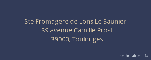 Ste Fromagere de Lons Le Saunier