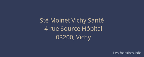 Sté Moinet Vichy Santé
