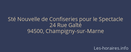 Sté Nouvelle de Confiseries pour le Spectacle