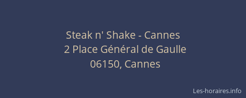 Steak n' Shake - Cannes