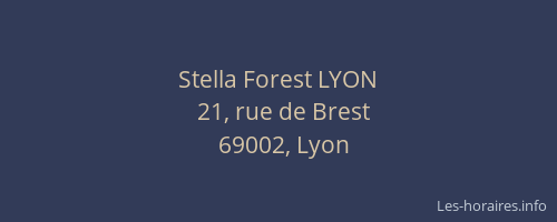 Stella Forest LYON