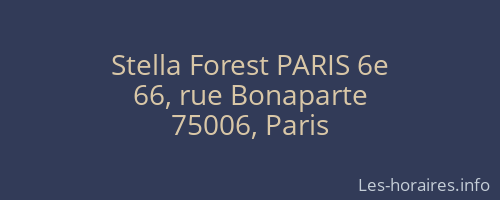 Stella Forest PARIS 6e