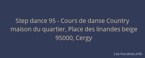 Step dance 95 - Cours de danse Country