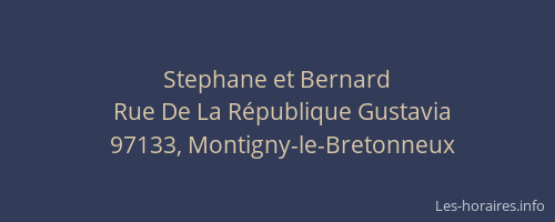 Stephane et Bernard