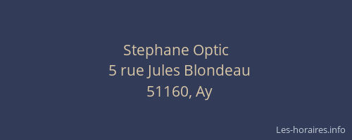 Stephane Optic