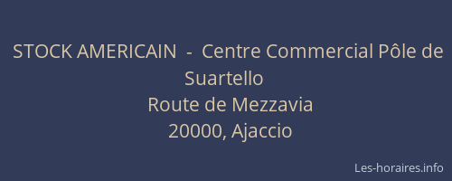 STOCK AMERICAIN  -  Centre Commercial Pôle de Suartello