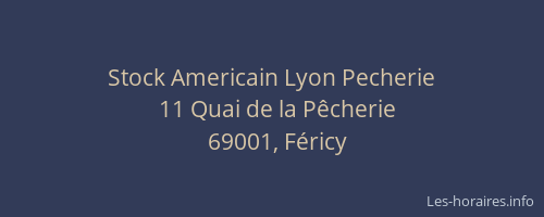 Stock Americain Lyon Pecherie