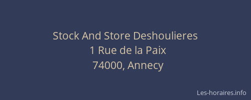 Stock And Store Deshoulieres