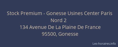Stock Premium - Gonesse Usines Center Paris Nord 2