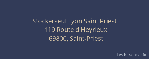 Stockerseul Lyon Saint Priest