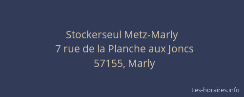 Stockerseul Metz-Marly