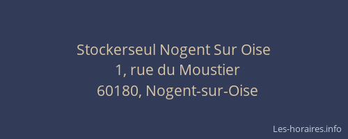 Stockerseul Nogent Sur Oise