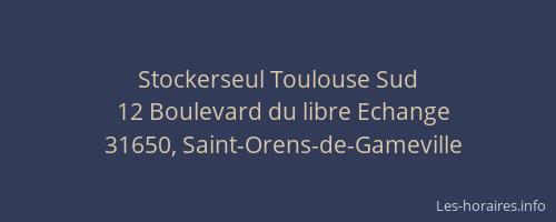 Stockerseul Toulouse Sud