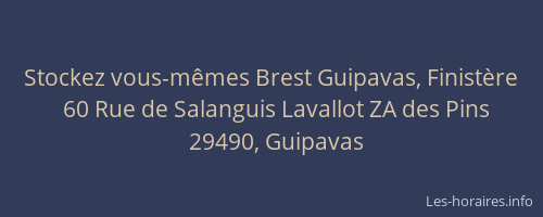 Stockez vous-m&ecirc;mes Brest Guipavas, Finist&egrave;re