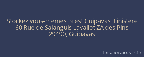 Stockez vous-mêmes Brest Guipavas, Finistère