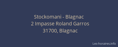 Stockomani - Blagnac