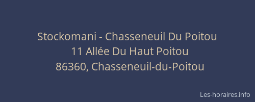 Stockomani - Chasseneuil Du Poitou