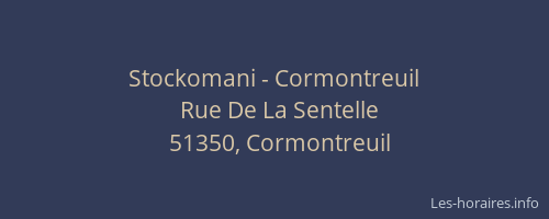 Stockomani - Cormontreuil