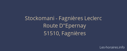 Stockomani - Fagnières Leclerc