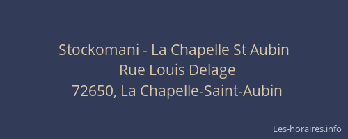 Stockomani - La Chapelle St Aubin