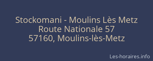 Stockomani - Moulins Lès Metz