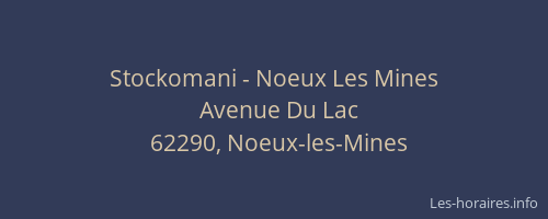 Stockomani - Noeux Les Mines