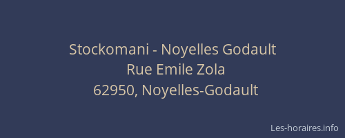 Stockomani - Noyelles Godault