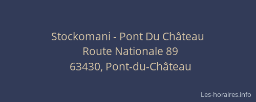 Stockomani - Pont Du Château