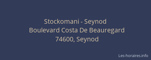 Stockomani - Seynod