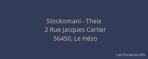 Stockomani - Theix