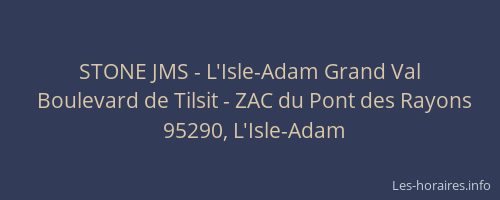 STONE JMS - L'Isle-Adam Grand Val