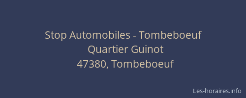 Stop Automobiles - Tombeboeuf