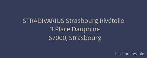 STRADIVARIUS Strasbourg Rivétoile