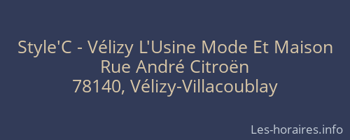 Style'C - Vélizy L'Usine Mode Et Maison
