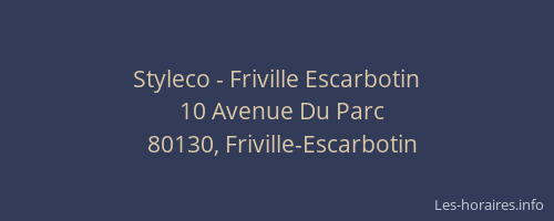 Styleco - Friville Escarbotin