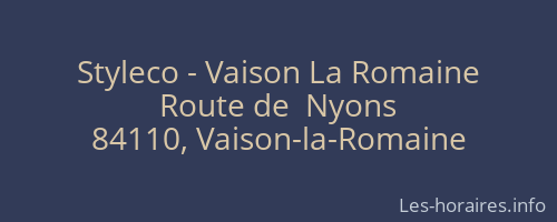 Styleco - Vaison La Romaine