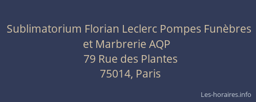 Sublimatorium Florian Leclerc Pompes Funèbres et Marbrerie AQP