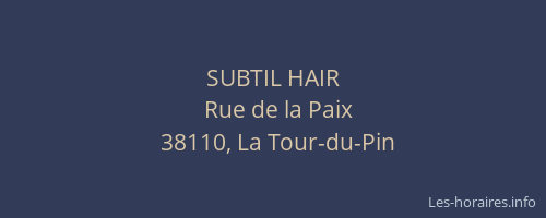 SUBTIL HAIR