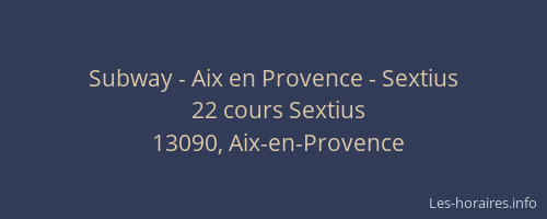Subway - Aix en Provence - Sextius