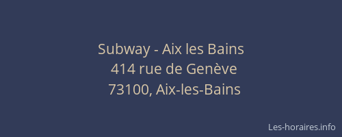 Subway - Aix les Bains