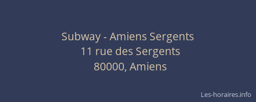 Subway - Amiens Sergents
