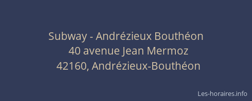 Subway - Andrézieux Bouthéon