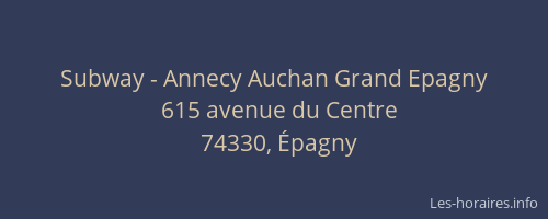 Subway - Annecy Auchan Grand Epagny