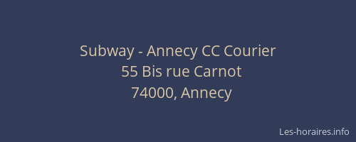 Subway - Annecy CC Courier